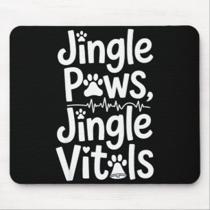 Jingle Paws Jingle Vitals Funny Vet Nurse Xmas  Mouse Pad