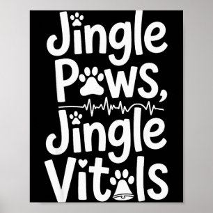 Jingle Paws Jingle Vitals Funny Vet Nurse Xmas  Poster