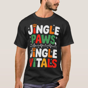 Jingle Paws Jingle Vitals Funny Vet Nurse Xmas  T-Shirt