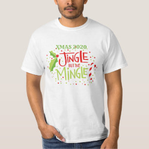 Jingle without Mingle Christmas typography T-Shirt