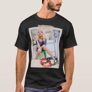 Jinkx Monsoon - Trade! Trade!! T-Shirt