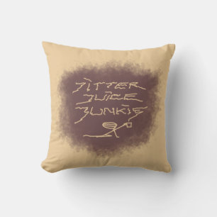Jitter Juice Junkie - coffee art on brown. Throw Pillow