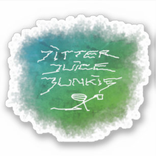 Jitter Juice Junkie - transparent coffee art.