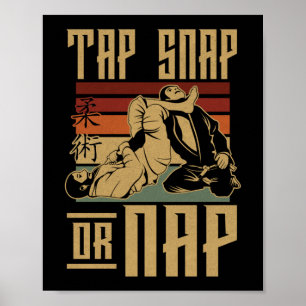 Jiu Jitsu Bjj Tap Snap Or Nap Retro Vintage Poster