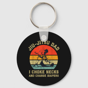 Jiu Jitsu Dad Choke Necks And Change Diapers Keychain