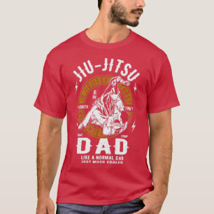 Jiu Jitsu Dad Funny Jiu Jitsu T-Shirt