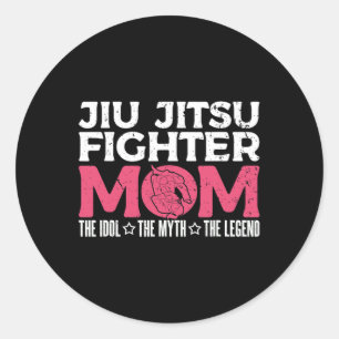 Jiu Jitsu Fighter Mom The Idol Judo Karate Jiu Jit Classic Round Sticker