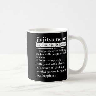 Jiu jitsu Funny definition BJJ or MMA Brazilian Coffee Mug