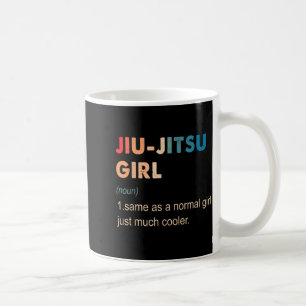 Jiu-Jitsu Girl Definition Funny Jiu-Jitsu Gift for Coffee Mug