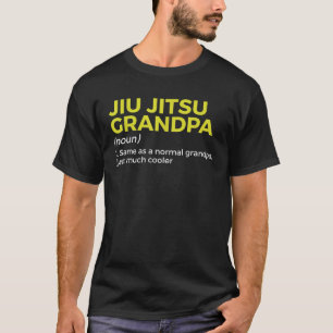 Jiu Jitsu Grandpa Definition Funny Martial Arts T  T-Shirt