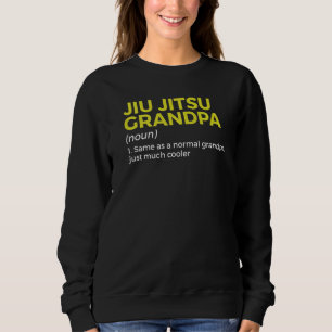 Jiu Jitsu Grandpa Definition Sweatshirt