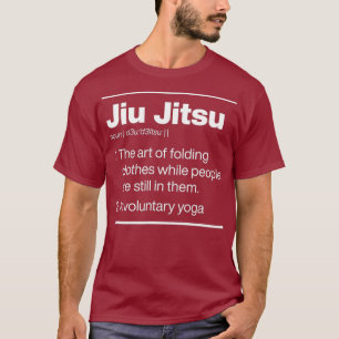 Jiu Jitsu Involuntary Yoga Dictionary Definition T-Shirt
