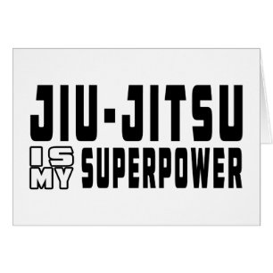 Jiu-Jitsu is my superpower