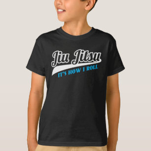 Jiu Jitsu It's How I Roll BJJ Grappling T-Shirt