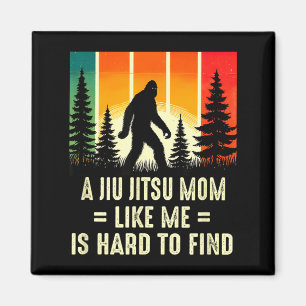 Jiu Jitsu Mom Brazilian BJJ Is Hard To Find Funny Magnet