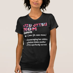 Jiu Jitsu Mom Definition Floral T-Shirt