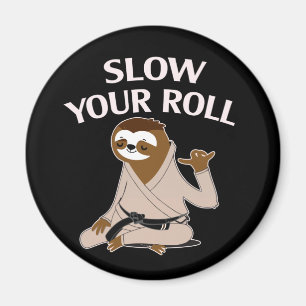 Jiu Jitsu Slow Your Roll Sloth Brazilian Jujitsu Magnet