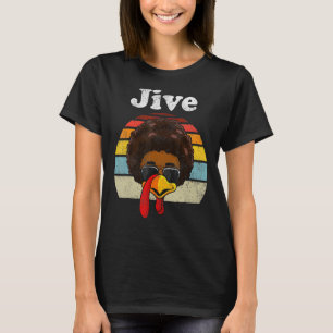 Jive Thanksgiving Turkey Day Funny Face Vintage Re T-Shirt