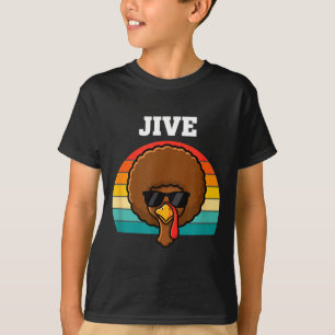 Jive Turkey Afro Retro 70s Thanksgiving Turkey Day T-Shirt