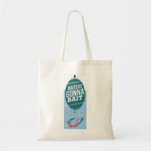 JJ53 Baiters Gonna.tif Tote Bag