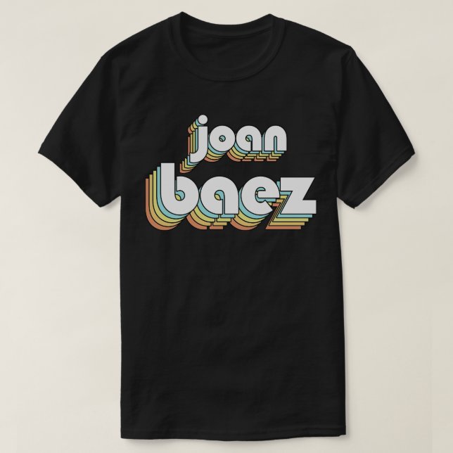 Joan Baez Retro Rainbow Typography Faded Style T-Shirt (Design Front)
