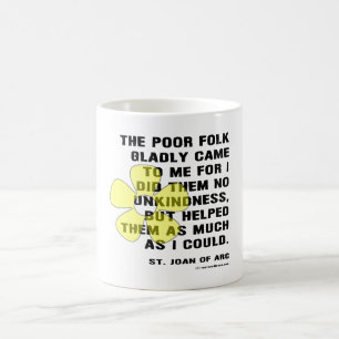 Joan of Arc Kindess Coffee Mug