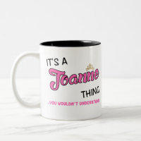 Joanne thing you wouldn't understand