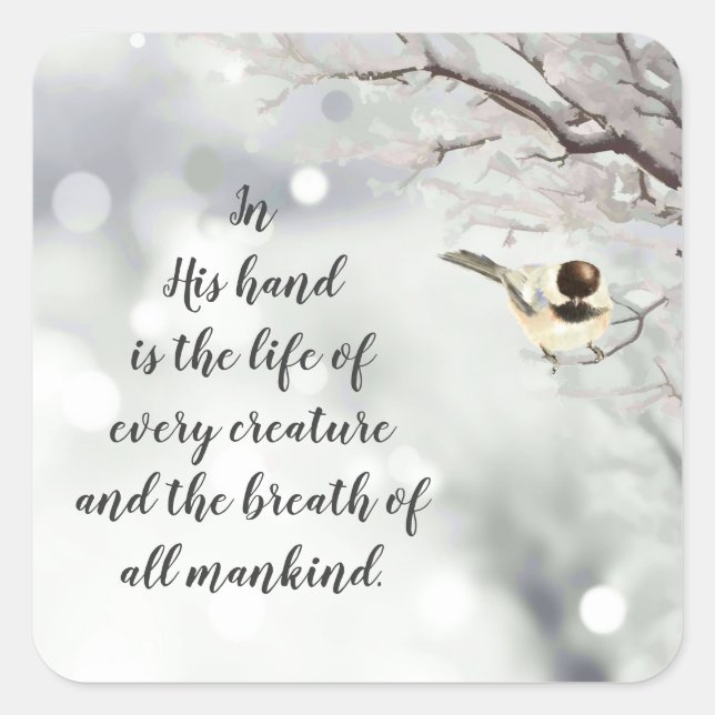 Job 12:10 Scripture Life of Every Creature Square Sticker (Front)