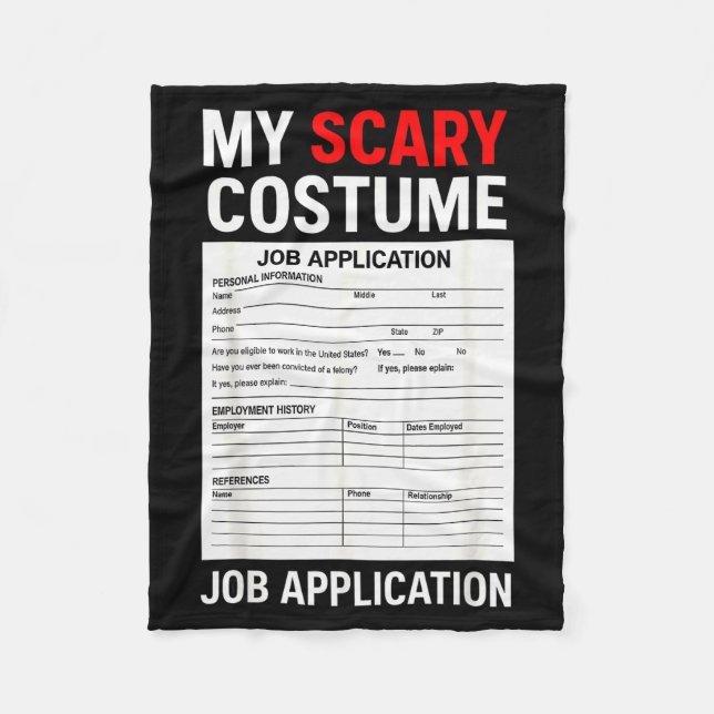 Job Application Funny Y Halloween Costume Trick Or Fleece Blanket (Front)