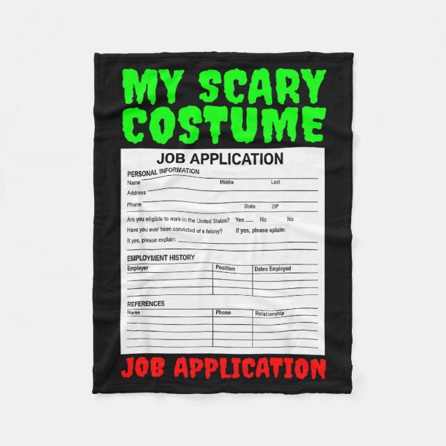 Job Application Funny Y Halloween Costume Trick Or Fleece Blanket (Front)