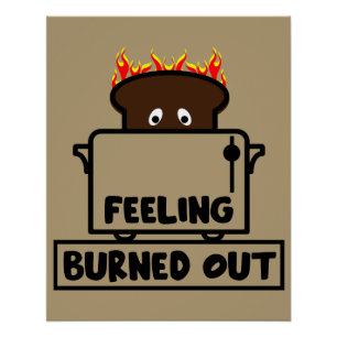 Job Burnout Poster