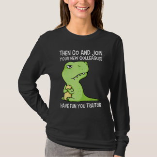 Job Change Farewell Colleague Department Change T-Shirt