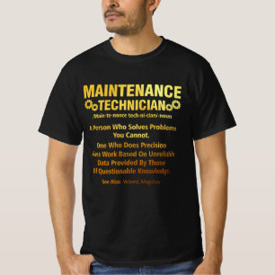 Job Definition Maintenance Technician Precison Gue T-Shirt