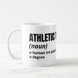 Job Definition Mug – Athletic Trainer Edition