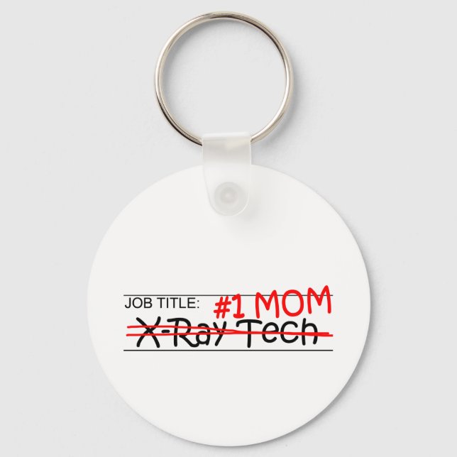 Job Mom X-Ray Tech Keychain (Front)