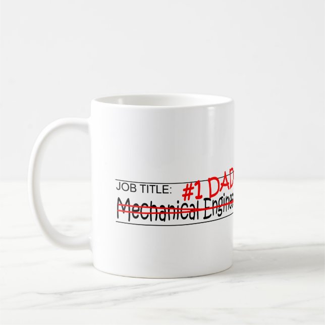 Job Title #1 Dad Mech Eng Coffee Mug (Left)