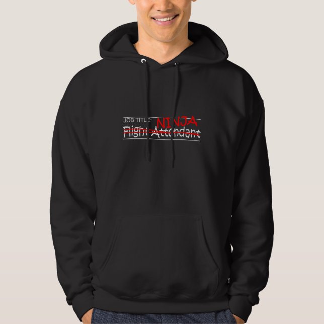 Job Title Ninja - Flight Attendant Hoodie (Front)