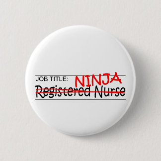 Job Title Ninja - RN 2 Inch Round Button