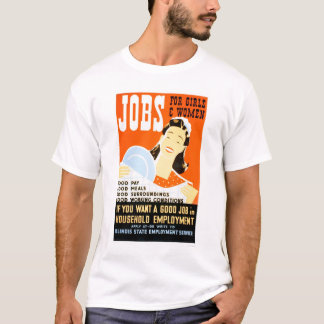Jobs For Girls Women 1936 WPA T-Shirt
