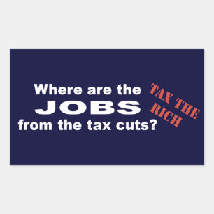 Jobs from tax cuts? sticker