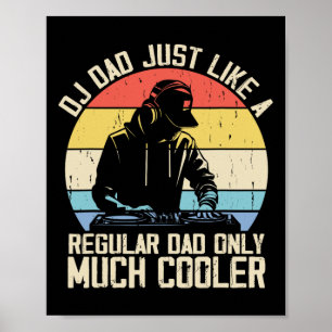 Jockey Dad Like A Regular Dad But Cooler Dj Father Poster