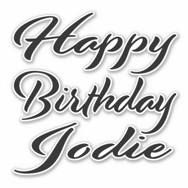 Jodie Name First Name black Sticker Birthday (Front)