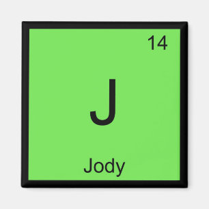 Jody Name Chemistry Element Periodic Table Magnet