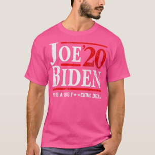 Joe 2020 This Is A Big Deal T-Shirt