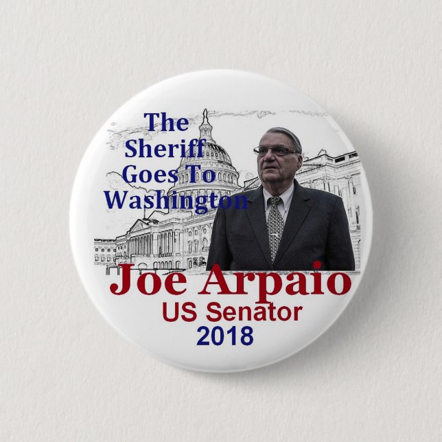 Joe ARPAIO 2018 AZ Button (Front)