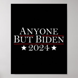 Joe Biden Anyone But Biden 2024 Trump  Poster