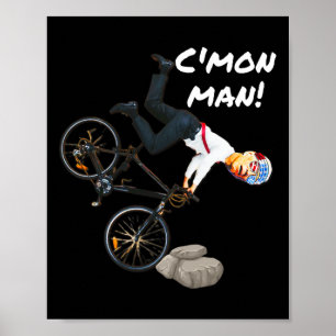 Joe Biden Bicycle Crash Funny Trump Did It Ridin W Poster
