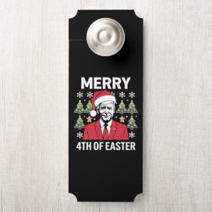 Joe Biden Christmas Santa Hat Merry 4th Of Easter Door Hanger
