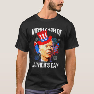 Joe Biden Confused Merry 4Th Of Fathers Day Fourth T-Shirt