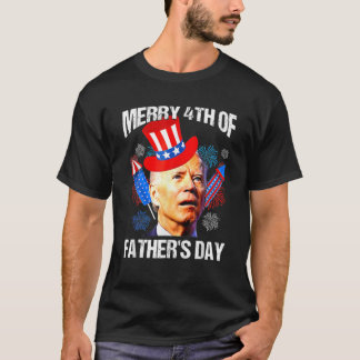 Joe Biden Confused Merry 4Th Of Fathers Day Fourth T-Shirt